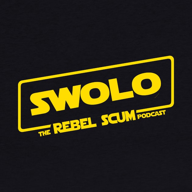 Swolo by Rebel Scum Podcast